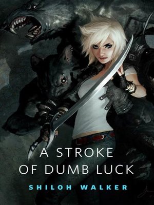 cover image of A Stroke of Dumb Luck